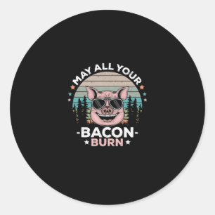 May Al Your Bacon Burn Funny BBQ Party Ronde Sticker