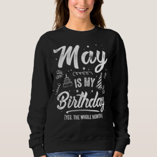 May Bday May is my Birthday Ja de hele maand 1 Trui