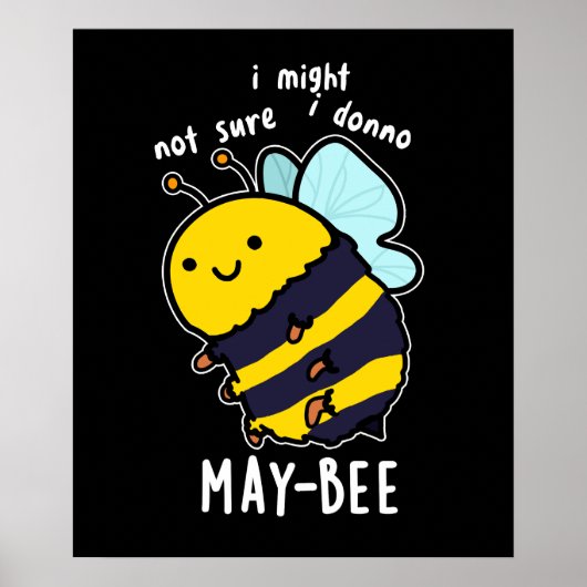 May-bee Funny Insect Bee Pun Dark BG Poster (Voorkant)