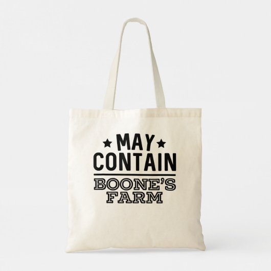 May Contain Boone's Farm Funny Wine Alcohol Tote Bag (Achterkant)