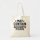 May Contain Boone's Farm Funny Wine Alcohol Tote Bag (Voorkant)