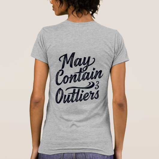May Contain Outliers Data Women's T Shirt - Light (Achterkant)