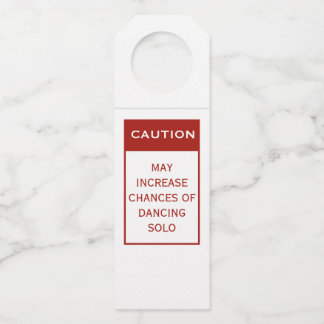 May Increase Solo Dancing, Bottle Tag Flessenhanger