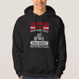 May Spontaneously Talk About Motorcycle Biker Warn Hoodie