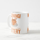 May Spontaneously Talk About Pottery Wheel Hobby P Koffiemok (Voorkant links)