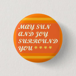 May Sun en Joy Surround je bemoedigend Ronde Button 3,2 Cm