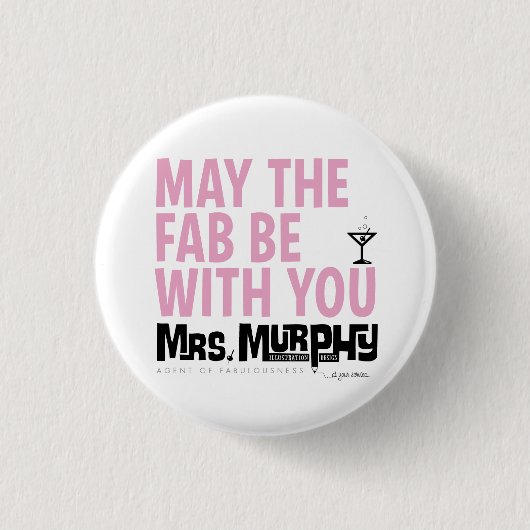 May the FAB be with you - pin Ronde Button 3,2 Cm (Voorkant)
