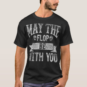 May The Flop Be With You Distressed Poker T-shirt