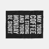 May Your Coffee Be Strong Funny Saying Fleece Deken (Voorkant (Horizontaal))