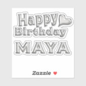 Maya Happy Birthday silver Aufkleber Sticker (Vel)