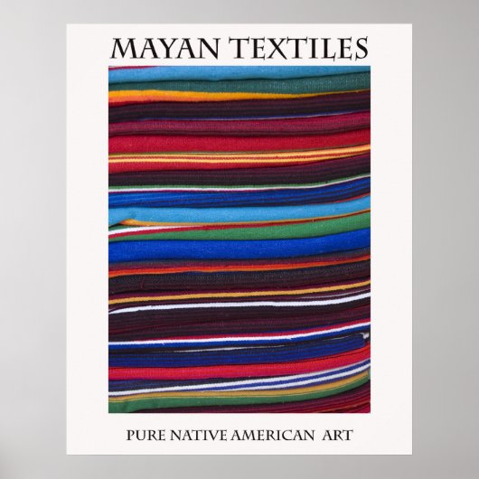 Mayan Textiles Pure Native American Poster (Voorkant)