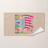 Maybe The Little Things Are Actually The Big Thing (Serviette à main)
