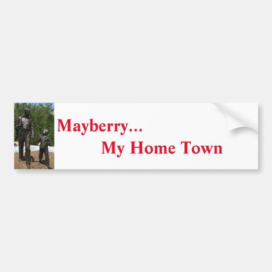 Mayberry - My Home Town Bumper Sticker (Devant)
