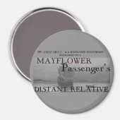 Mayflower Passenger's Distant Relative Magneet (Voorkant / Achterkant)