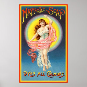 Maypole Soap Ad - Dies Alll Colors Poster
