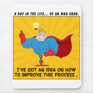 MBA Graduates kent de Antwoorden op Alle Problemen Muismat