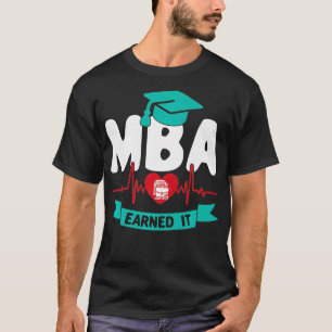 MBA Master of Business Administration T-shirt