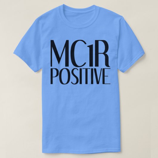 MC1R Positief uiteinde T-shirt (Design voorkant)