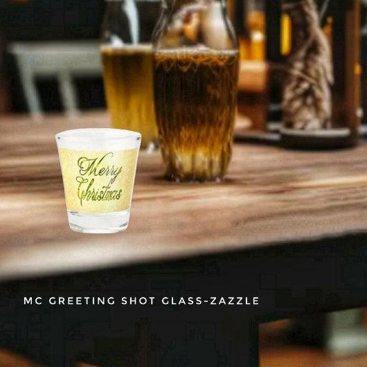 MC Greeting Shot Glas