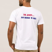 McCain WAR!, WAR!!, WAR!!! T-shirt (Achterkant)