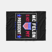 McFelon is niet mijn President Fleece Deken (Voorkant (Horizontaal))