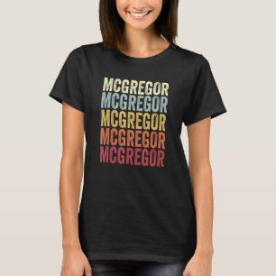 Mcgregor Texas Mcgregor TX Retro tekst T-shirt