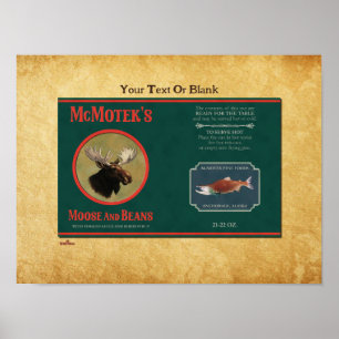 McMotek's Moose and Beans Label Poster