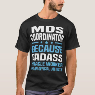 MDS-coördinator krankenhaus T-shirt