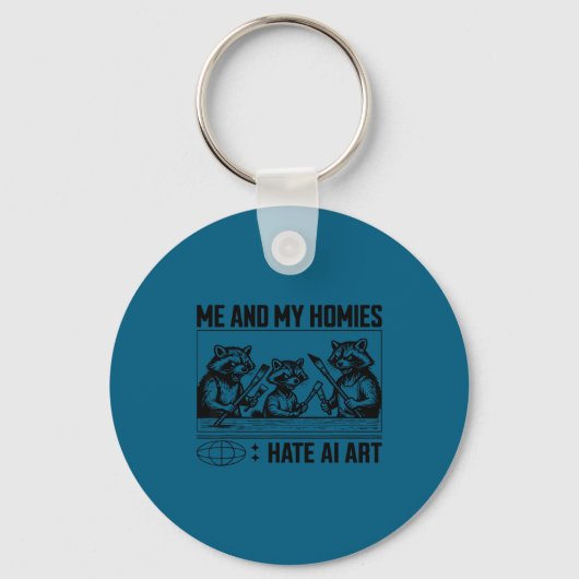 Me And My Buddies Hate Ai Art Funny Design Sleutelhanger (Voorkant)