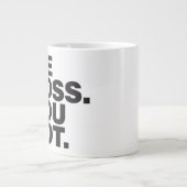 ME BOSS JE Jumbo Coffee Mok NIET (Voorkant)