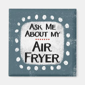 Me Demander Mon Air Fryer Refrigerator Magnet (Devant)