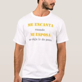Me encanta cuando mi esposa me deja ir de pesca t-shirt