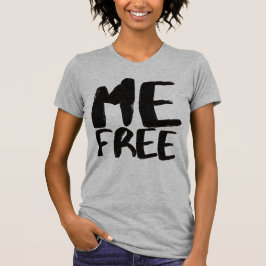 Me Free Ik ben niet jouw slachtoffer (BLK) die mij T-shirt
