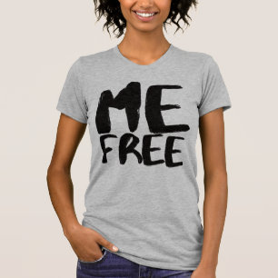 Me Free Ik ben niet jouw slachtoffer (BLK) die mij T-shirt