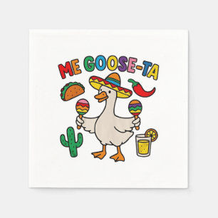 Me Goose-Ta Funny Mexican Spanish Goose Servet