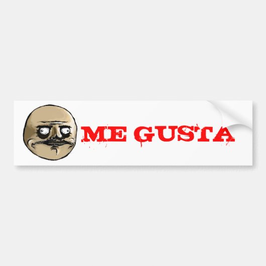 ME GUSTA BUMPERSTICKER (Voorkant)