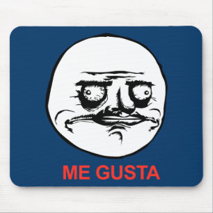 Me Gusta Face Meme Muismat