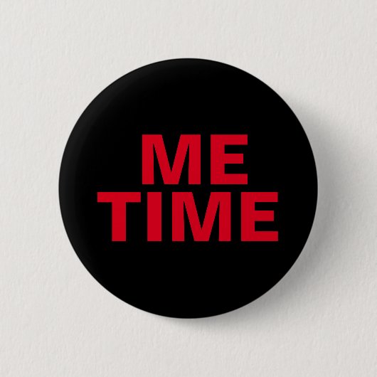 Me Time Button (Voorkant)