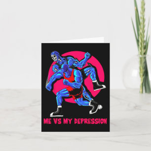 Me vs My Depression Gym Fitness Gewichtheffen Lich Kaart
