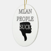 Mean People Suck Keramisch Ornament (Links)