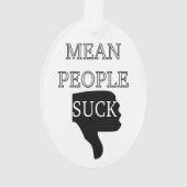 Mean People Suck Ornament (achterkant)