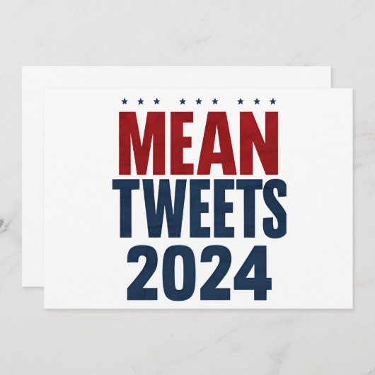 Mean Tweets 2024 Grappige verkiezing Trump Kaart (Voorkant / Achterkant)