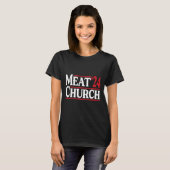 Meat Church 24 Bbq  T-shirt (Voorkant volledig)