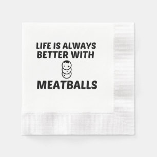 MEATBALLEN HET LEVEN IS BETER SERVET