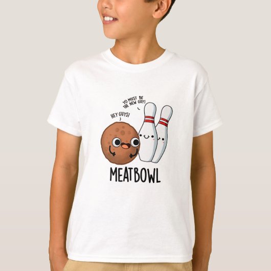 Meatbowl Funny Meatball Pun T-shirt (Voorkant)