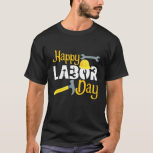 Mechanic Happy Labour Day Weekend 2021 T-shirt