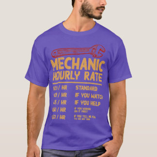 Mechanic Hourly Rate Funny Car Motorcycle Labor Gi T-shirt