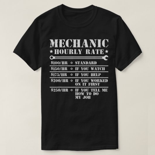 Mechanic Hourly Rate Funny Car Motorcycle Labor Gi T-shirt (Design voorkant)