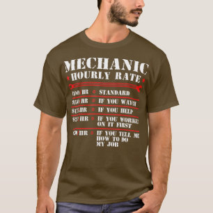 Mechanic Hourly Rate Funny Car Motorcycle Labor Gi T-shirt