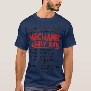 Mechanic Hourly Rate Funny Car Motorcycle Labor Gi T-shirt
